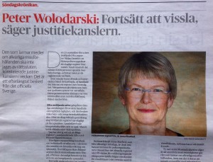 Peter Wolodarski refererar till Anna Skarheds, JKs, moderna och människorättsanpassade ställningstagande, ett steg från de svenska diktaturfasonerna, att i största möjliga grad kränka och trakassera medmänniskorna.