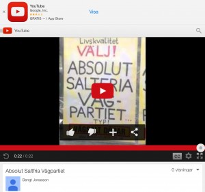 Nu finns vi också på YouTube.com där du med nöje söker på Absolut Saltfria Vägpartiet.